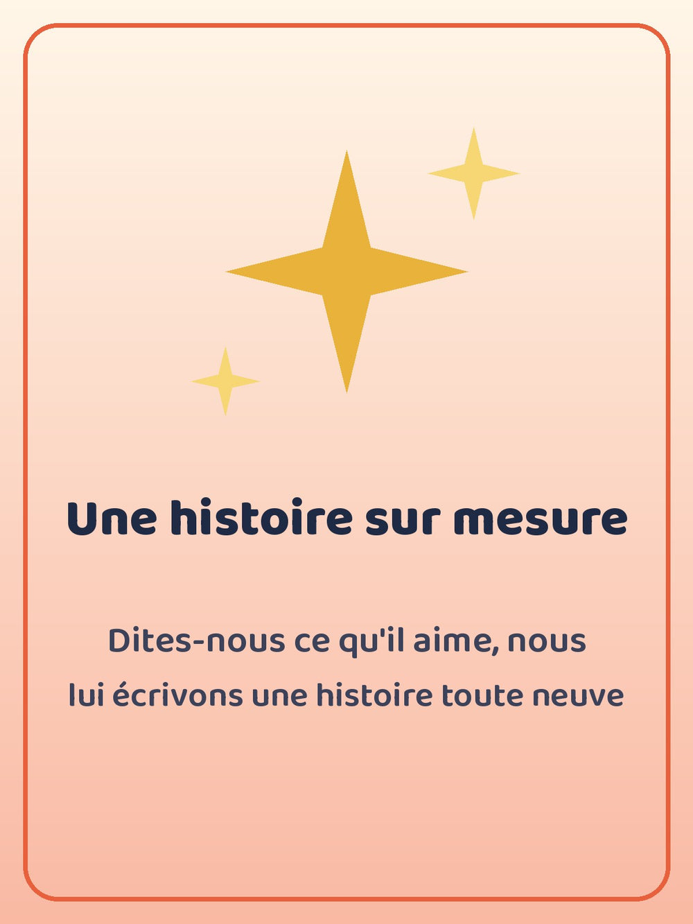 Une histoire sur mesure